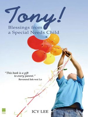 cover image of Tony! Blessings from a Special Needs Child